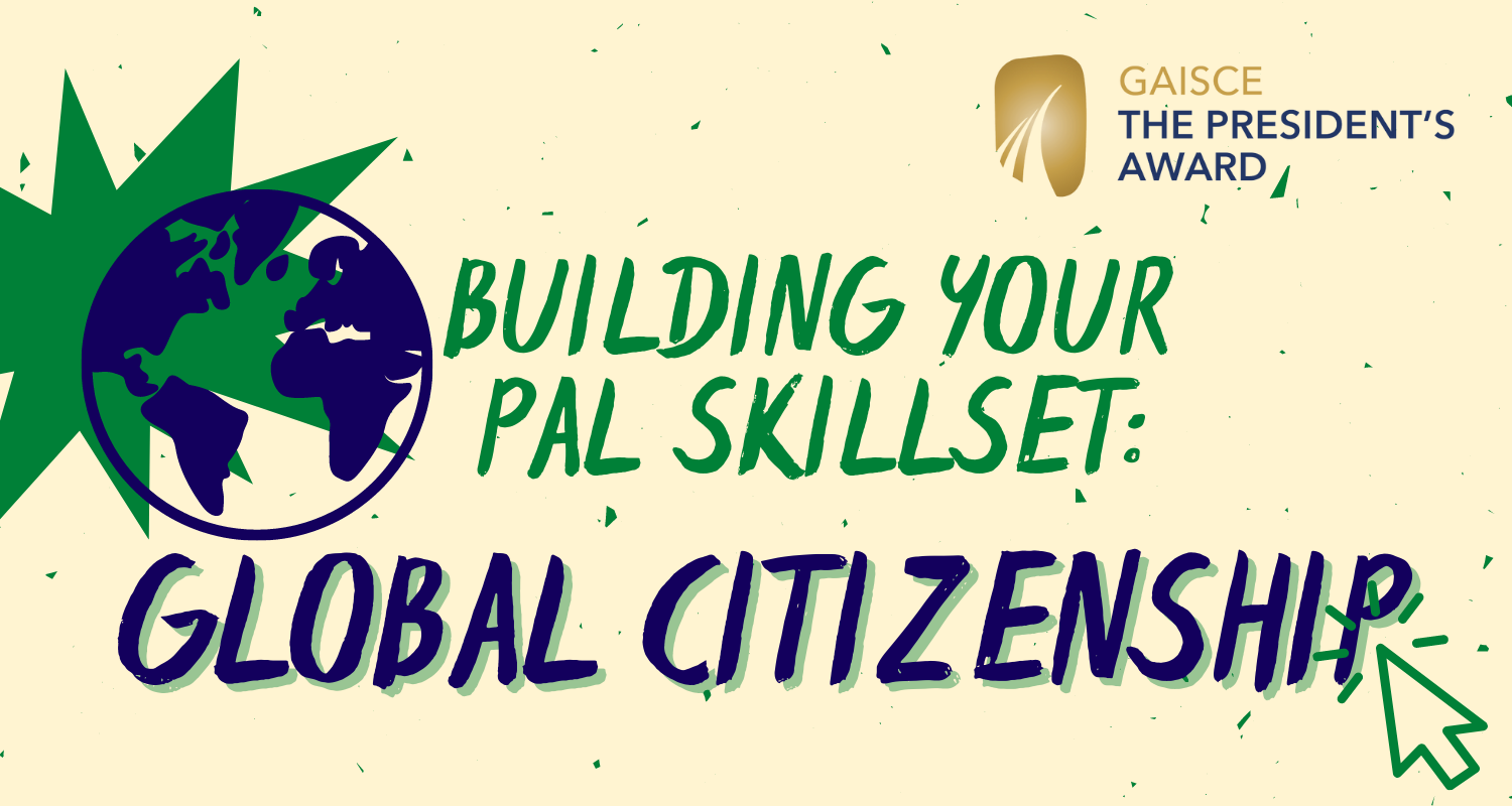 Gaisce Glas Building Your PAL Skillset: Global Citizenship